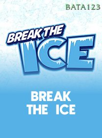 Break The Ice banner